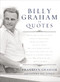 Billy Graham in Quotes by Franklin Graham, Donna Lee Toney, Billy Graham, Thomas Nelson, 9780849946493