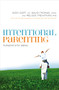 Intentional Parenting (Autopilot Is for Planes) by Sissy Goff, David Thomas, Melissa Trevathan, 9780849964541