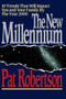 NEW MILLENIUM, THE by Pat Robertson, 9780849990335