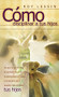 Cómo disciplinar a tus hijos (Spanish Edition) by Roy Lessin, 9780881130324