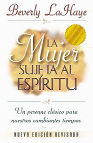 La mujer sujeta al Espíritu (Spanish Edition) by Beverly LaHaye, 9780881132106