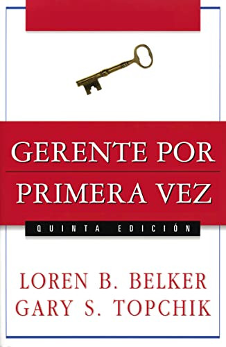 Gerente por primera vez (Spanish Edition) by Loren B. Belker, Gary S. Topchik, 9780881132205