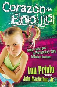 Corazón de enojo (Spanish Edition) by Lou Priolo, 9780881139334