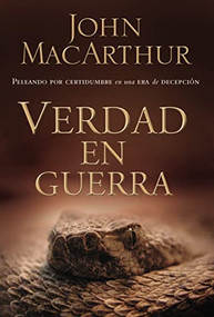 Verdad en guerra (Spanish Edition) by John F. MacArthur, 9780899225425