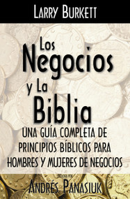 Los negocios y la Biblia (Spanish Edition) by Larry Burkett, 9780881131123