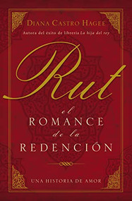 Rut (El romance de la redención) (Spanish Edition) by Diana Hagee, 9780881132816