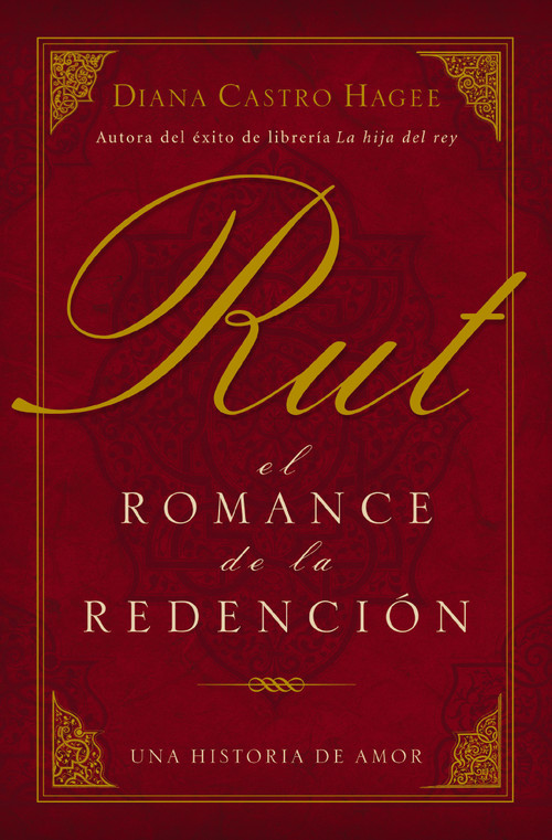 Rut (El romance de la redención) (Spanish Edition) by Diana Hagee, 9780881132816