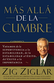 Más allá de la cumbre (Spanish Edition) by Zig Ziglar, 9780881133325