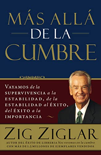 Más allá de la cumbre (Spanish Edition) by Zig Ziglar, 9780881133325