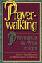 Prayer Walking (Praying on Site with Insight) by Steve Hawthorne, 9780884192688