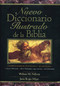 Nuevo diccionario ilustrado de la Biblia (Spanish Edition) by Wilton Nelson, 9780899222851