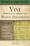 Aprenda el griego del Nuevo Testamento (Spanish Edition) by W. E. Vine, 9780899223865