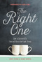 The Right One (How to Successfully Date and Marry the Right Person) by Jimmy Evans, Frank Martin, 9780991482078
