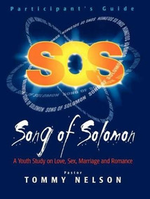 SONG OF SOLOMON STUDENT GUIDE by Tommy Nelson, 9781400200665