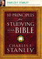 10 Principles for Studying Your Bible (Practical Insights into God's Word) by Charles F. Stanley, 9781400200979