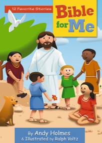 Bible for Me (12 Favorite Stories) by Andy Holmes, 9781400302345