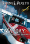 Mayday at Two Thousand Five Hundred by Frank E. Peretti, 9781400305773