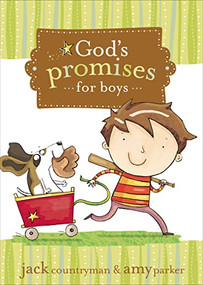 God's Promises for Boys by Jack Countryman, Amy Parker, 9781400315925