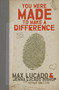 You Were Made to Make a Difference by Max Lucado, Jenna Lucado Bishop, 9781400316007