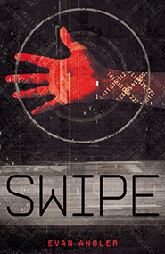 Swipe by Evan Angler, 9781400318360