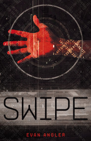 Swipe by Evan Angler, 9781400318360
