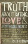 The Truth About Dating, Love, and Just Being Friends by Chad Eastham, 9781400316410