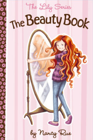 The Beauty Book by Nancy N. Rue, 9781400319480