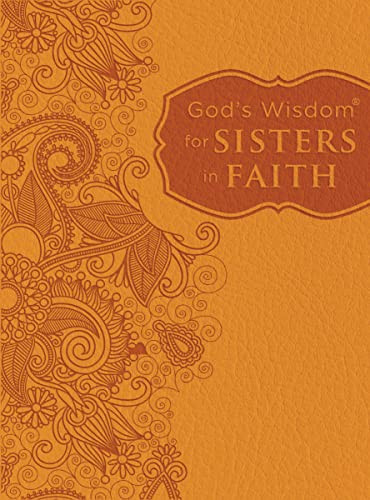 God's Wisdom for Sisters in Faith (Finding Peace in Life's Demands) by Michele Clark Jenkins, Stephanie Perry Moore, Jack Countryman, Thomas Nelson, 9781400322534