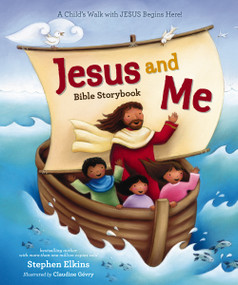 Jesus and Me Bible Storybook by Stephen Elkins, 9781400323692