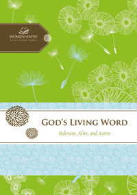 God's Living Word (Relevant, Alive, and Active) by Margaret Feinberg,  Women of Faith, 9781401676278