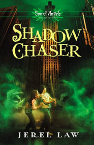 Shadow Chaser by Jerel Law, 9781400321995