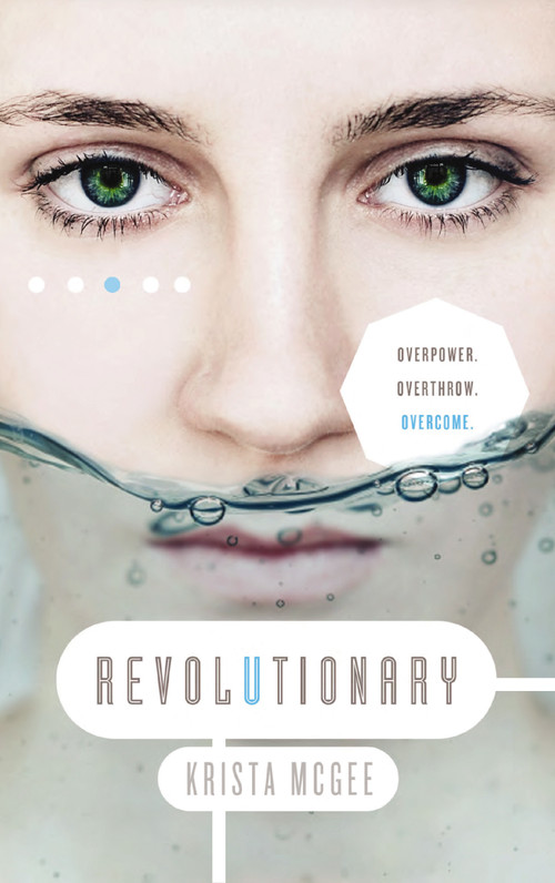 Revolutionary by Krista McGee, 9781401688769
