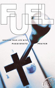 Fuel (Igniting Your Life with Passionate Prayer) by Randy Southern, 9781404175471