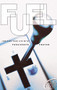 Fuel (Igniting Your Life with Passionate Prayer) by Randy Southern, 9781404175471