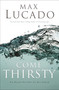 Come Thirsty Leader's Guide by Max Lucado, 9781418500290