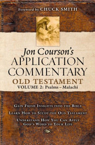 Jon Courson's Application Commentary (Volume 2, Old Testament (Psalms - Malachi)) by Jon Courson, 9781418501471