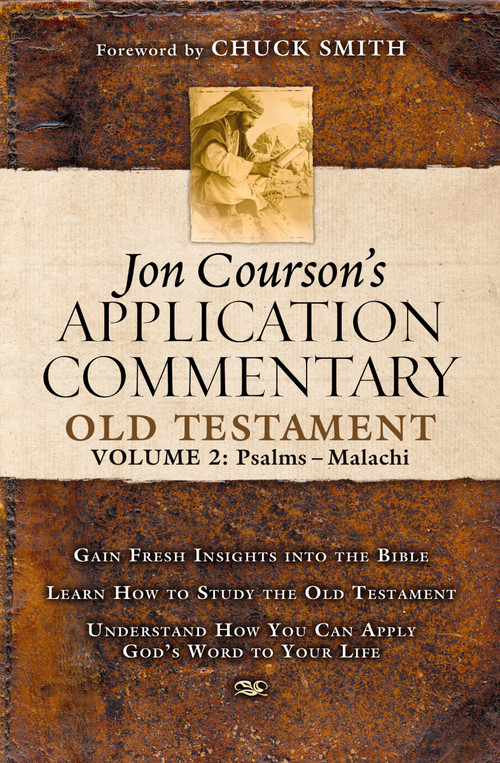 Jon Courson's Application Commentary (Volume 2, Old Testament (Psalms - Malachi)) by Jon Courson, 9781418501471