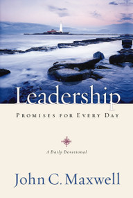 Leadership Promises for Every Day (A Daily Devotional (365 Devotions)) by John C. Maxwell, 9781404113244