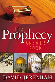 The Prophecy Answer Book by Dr.  David Jeremiah, 9781404187818