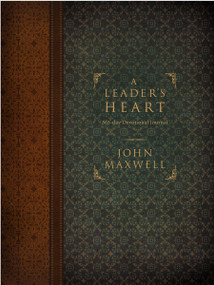 A Leader's Heart (365-Day Devotional Journal) by John C. Maxwell, 9781404189478