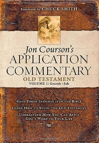 Jon Courson's Application Commentary (Volume 1, Old Testament, (Genesis-Job)) by Jon Courson, 9781418501464