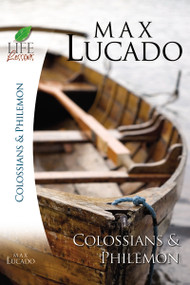 Colossians and   Philemon by Max Lucado, 9781418509736