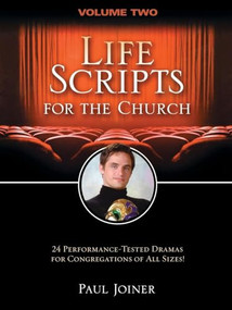 Life Scripts for the Church (Volume II) by Paul Joiner, 9781418509859