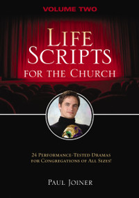 Life Scripts for the Church (Volume II) by Paul Joiner, 9781418509859