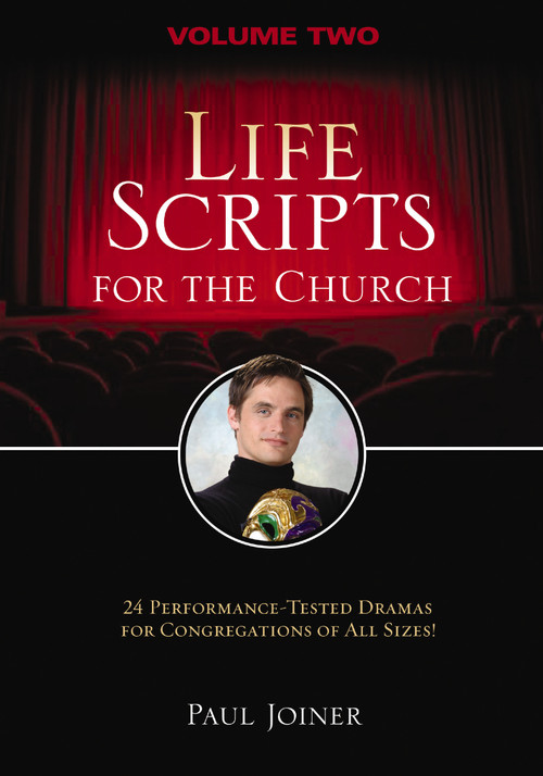 Life Scripts for the Church (Volume II) by Paul Joiner, 9781418509859