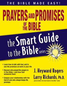 Prayers and Promises of the Bible by Justin M. Rogers, J. Rogers, Larry Richards, 9781418510022