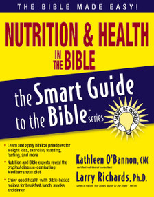 Nutrition and   Health in the Bible by Kathleen O'Bannon, Larry Richards, 9781418510039
