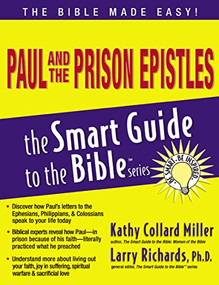 Paul and the Prison Epistles by Kathy Collard Miller, Larry Richards, 9781418510077