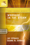 Worship in the Storm (Navigating Life's Adversities) by Jay Strack, David Edwards, Diane Strack, 9781418505974