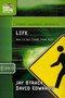 Life (How to Get There From Here) by Jay Strack, David Edwards, 9781418505998